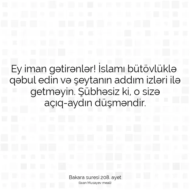 Ayetbul | Kuran Mealleri | Quran | Bakara suresi 208. ayet