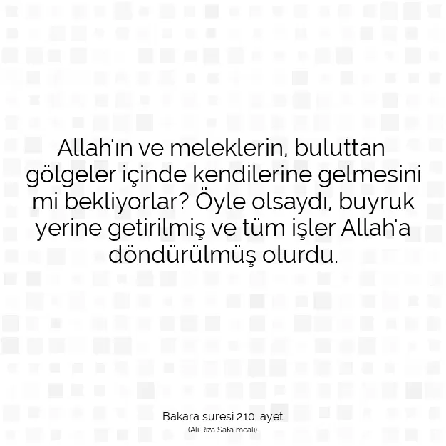 Ayetbul | Kuran Mealleri | Quran | Bakara suresi 210. ayet