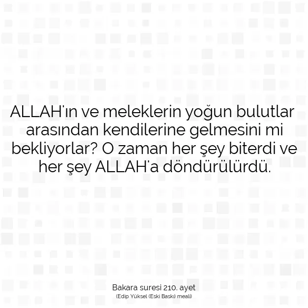 Ayetbul | Kuran Mealleri | Quran | Bakara suresi 210. ayet