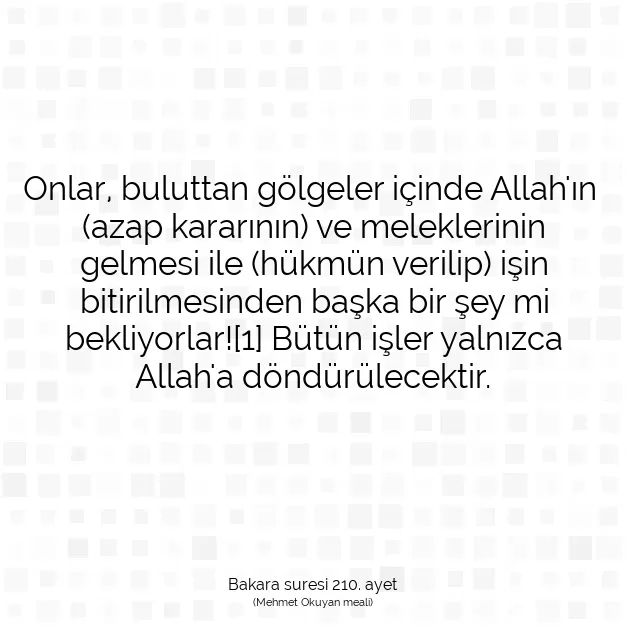 Ayetbul | Kuran Mealleri | Quran | Bakara suresi 210. ayet