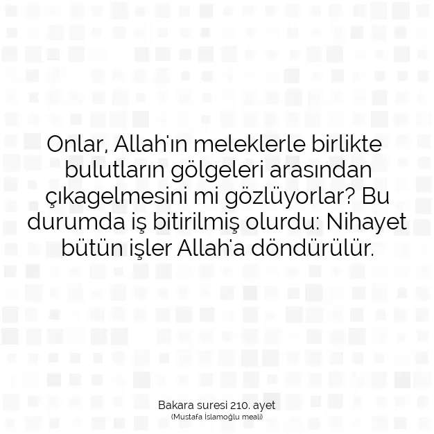 Ayetbul | Kuran Mealleri | Quran | Bakara suresi 210. ayet