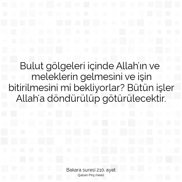 Ayetbul | Kuran Mealleri | Quran | Bakara suresi 210. ayet