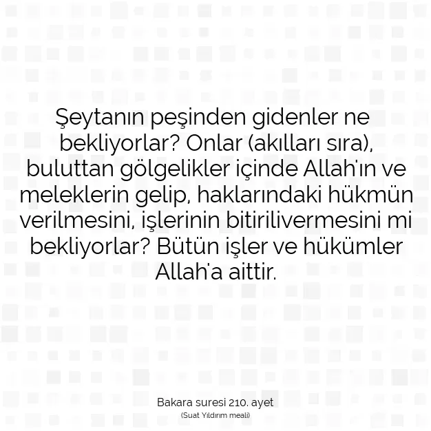 Ayetbul | Kuran Mealleri | Quran | Bakara suresi 210. ayet