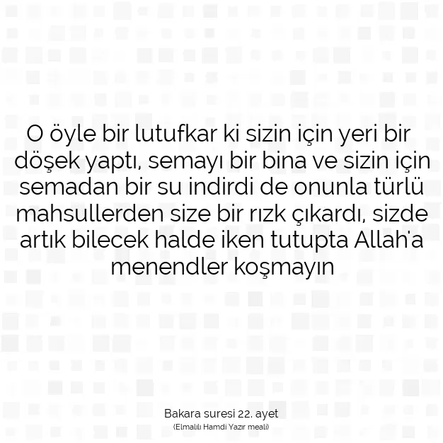 Ayetbul | Kuran Mealleri | Quran | Bakara suresi 22. ayet