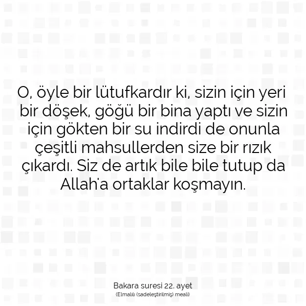 Ayetbul | Kuran Mealleri | Quran | Bakara suresi 22. ayet