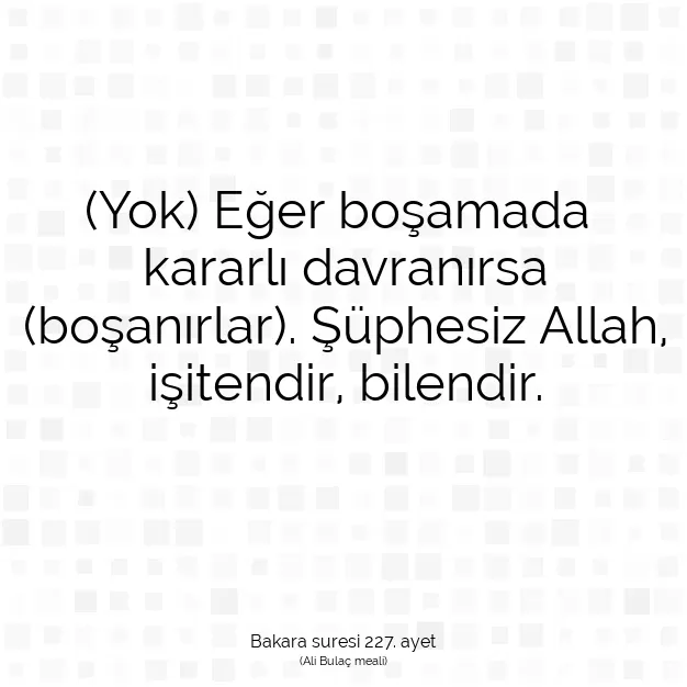 Ayetbul | Kuran Mealleri | Quran | Bakara suresi 227. ayet