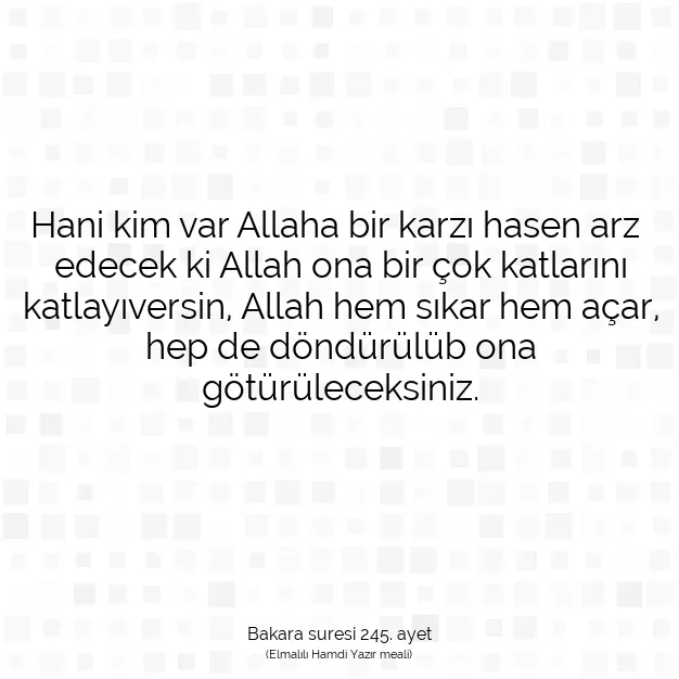 Ayetbul | Kuran Mealleri | Quran | Bakara suresi 245. ayet