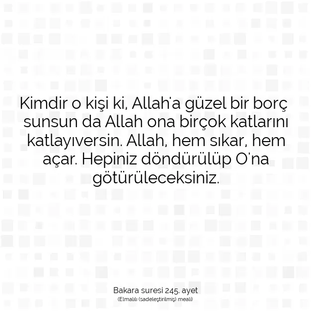 Ayetbul | Kuran Mealleri | Quran | Bakara suresi 245. ayet