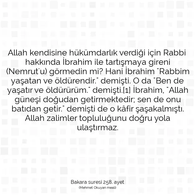 Ayetbul | Kuran Mealleri | Quran | Bakara suresi 258. ayet