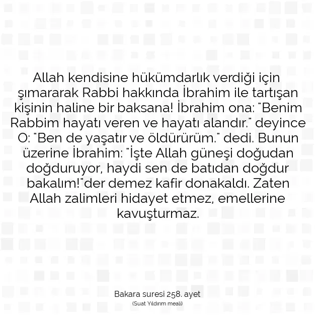 Ayetbul | Kuran Mealleri | Quran | Bakara suresi 258. ayet