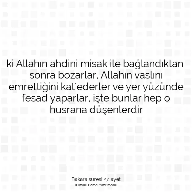 Ayetbul | Kuran Mealleri | Quran | Bakara suresi 27. ayet