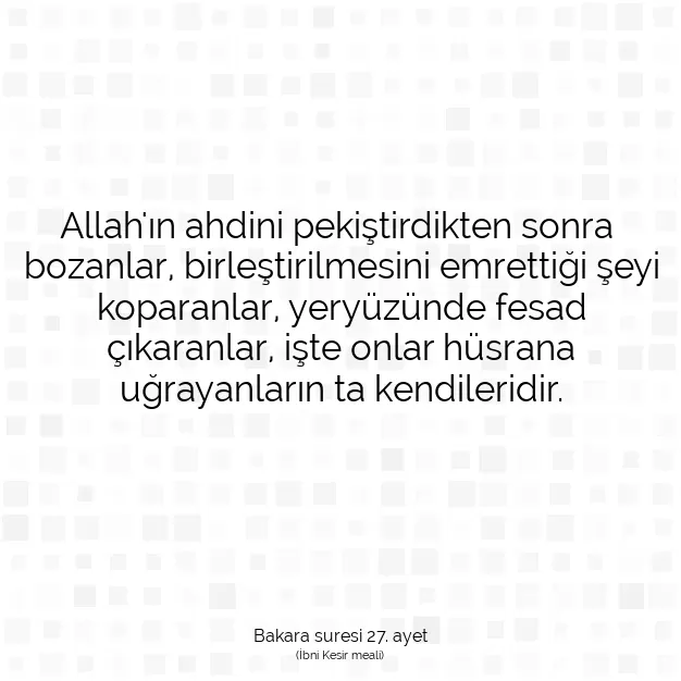 Ayetbul | Kuran Mealleri | Quran | Bakara suresi 27. ayet