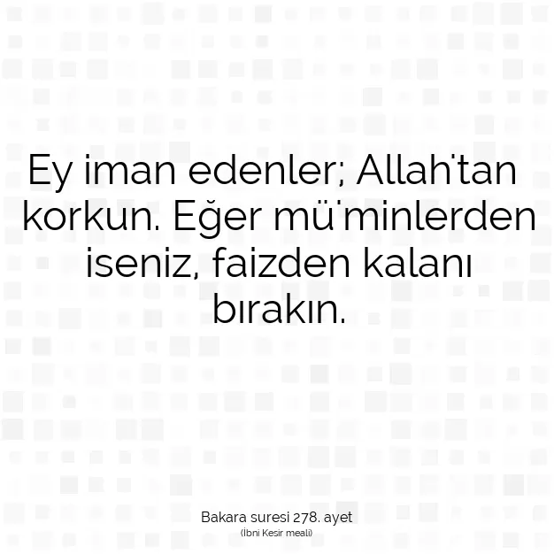 Ayetbul | Kuran Mealleri | Quran | Bakara suresi 278. ayet