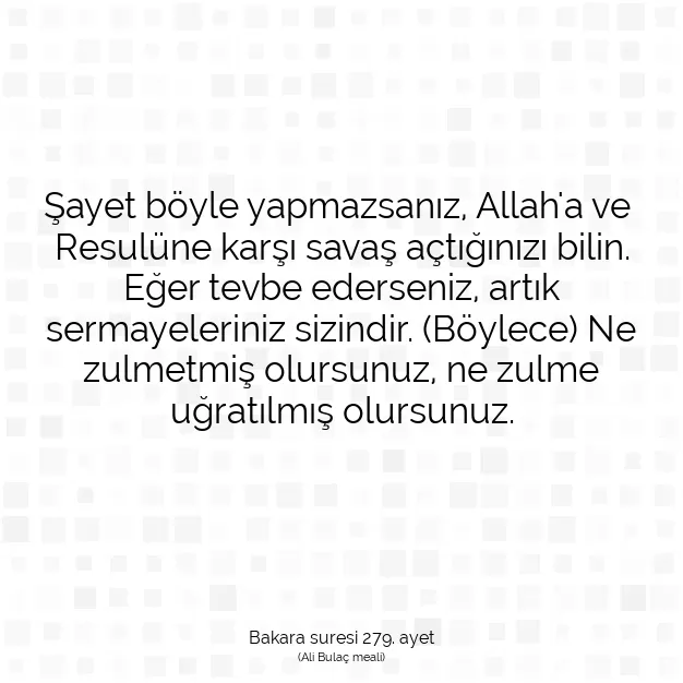 Ayetbul | Kuran Mealleri | Quran | Bakara suresi 279. ayet