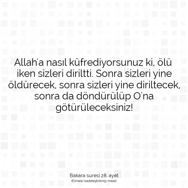 Ayetbul | Kuran Mealleri | Quran | Bakara suresi 28. ayet