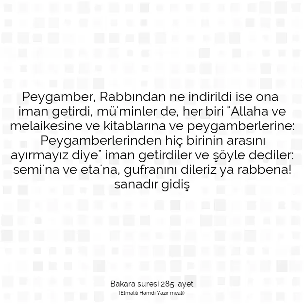 Ayetbul | Kuran Mealleri | Quran | Bakara suresi 285. ayet