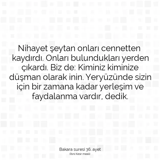 Ayetbul | Kuran Mealleri | Quran | Bakara suresi 36. ayet