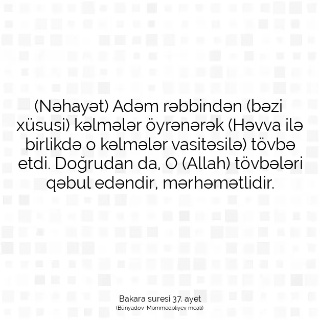 Ayetbul | Kuran Mealleri | Quran | Bakara suresi 37. ayet