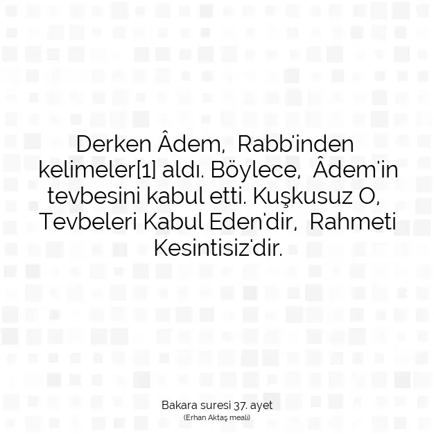 Ayetbul | Kuran Mealleri | Quran | Bakara suresi 37. ayet