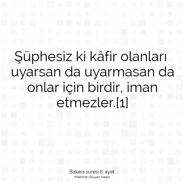 Ayetbul | Kuran Mealleri | Quran | Bakara suresi 6. ayet