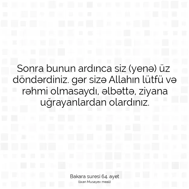 Ayetbul | Kuran Mealleri | Quran | Bakara suresi 64. ayet