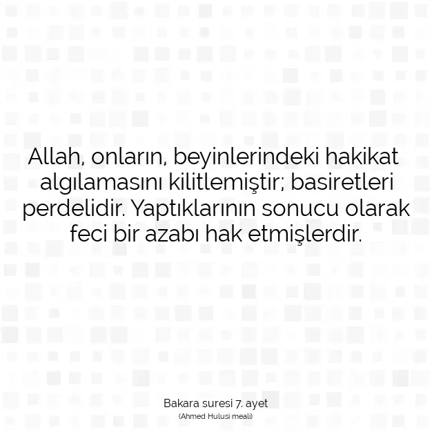 Ayetbul | Kuran Mealleri | Quran | Bakara suresi 7. ayet