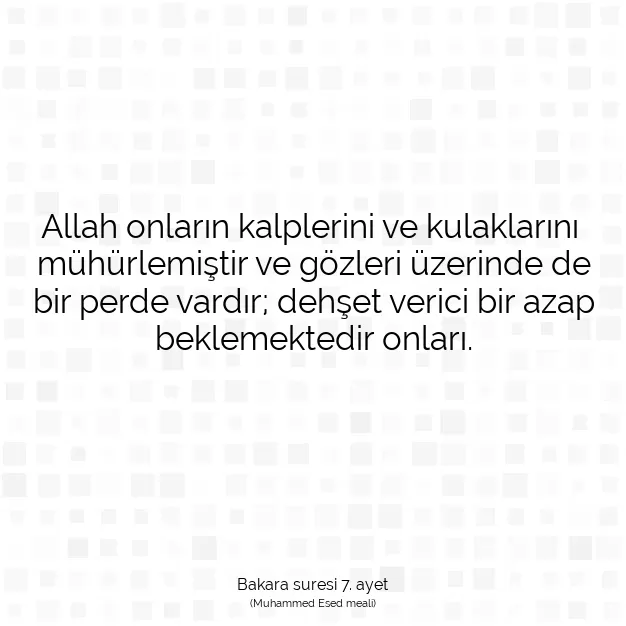 Ayetbul | Kuran Mealleri | Quran | Bakara suresi 7. ayet