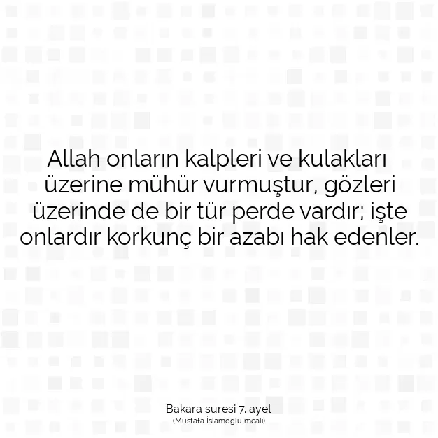 Ayetbul | Kuran Mealleri | Quran | Bakara suresi 7. ayet