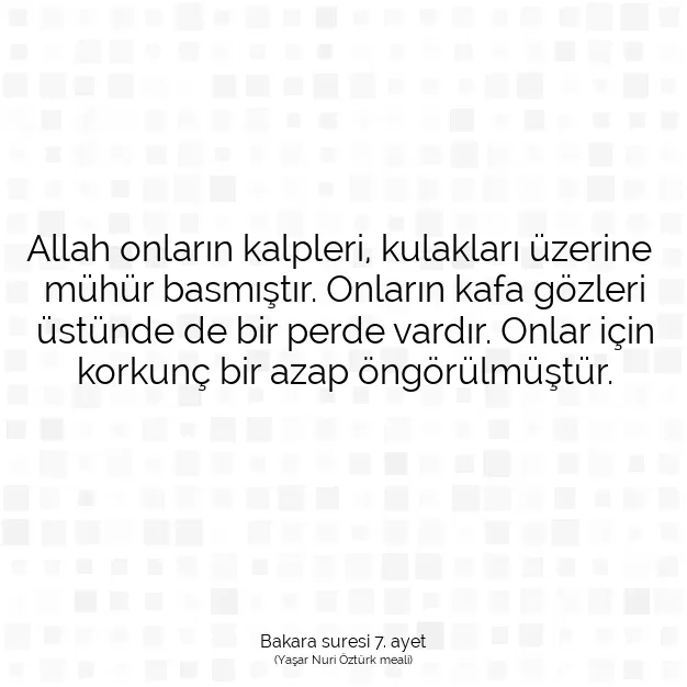 Ayetbul | Kuran Mealleri | Quran | Bakara suresi 7. ayet