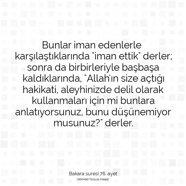 Ayetbul | Kuran Mealleri | Quran | Bakara suresi 76. ayet