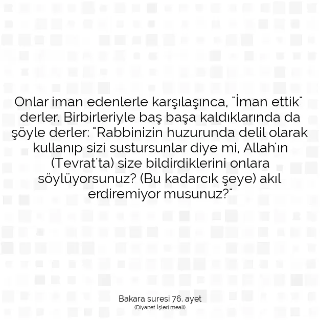 Ayetbul | Kuran Mealleri | Quran | Bakara suresi 76. ayet