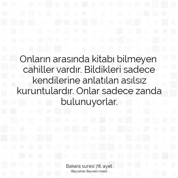 Ayetbul | Kuran Mealleri | Quran | Bakara suresi 78. ayet