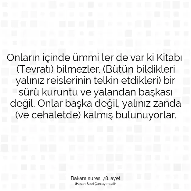 Ayetbul | Kuran Mealleri | Quran | Bakara suresi 78. ayet