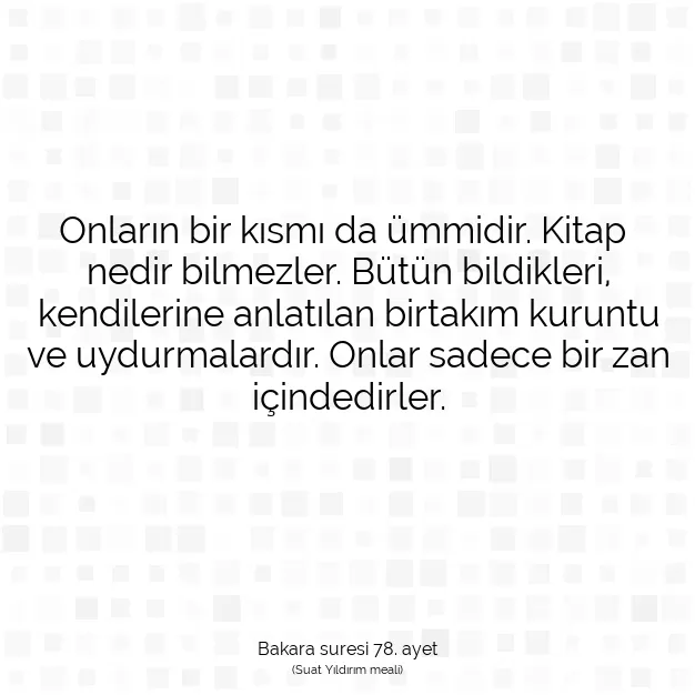 Ayetbul | Kuran Mealleri | Quran | Bakara suresi 78. ayet