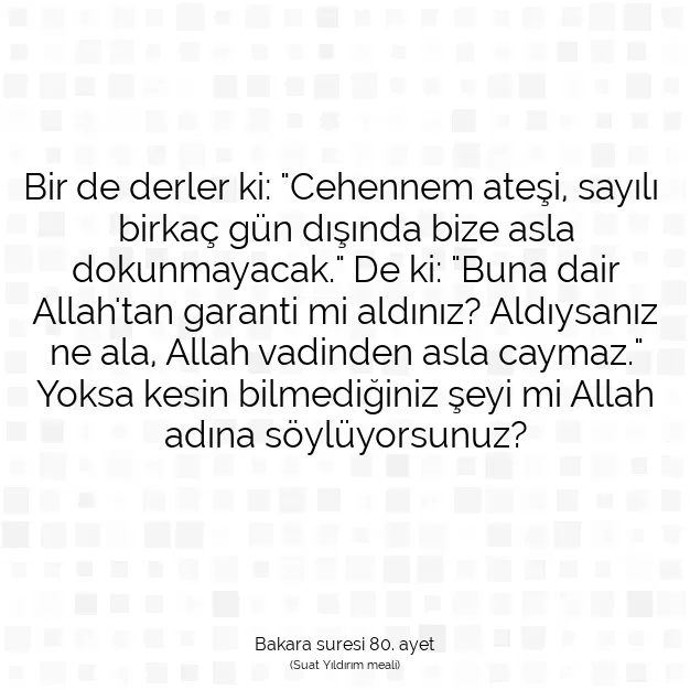 Ayetbul | Kuran Mealleri | Quran | Bakara suresi 80. ayet