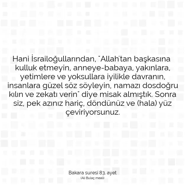 Ayetbul | Kuran Mealleri | Quran | Bakara suresi 83. ayet