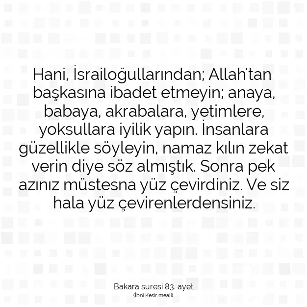 Ayetbul | Kuran Mealleri | Quran | Bakara suresi 83. ayet