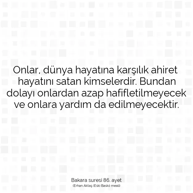 Ayetbul | Kuran Mealleri | Quran | Bakara suresi 86. ayet