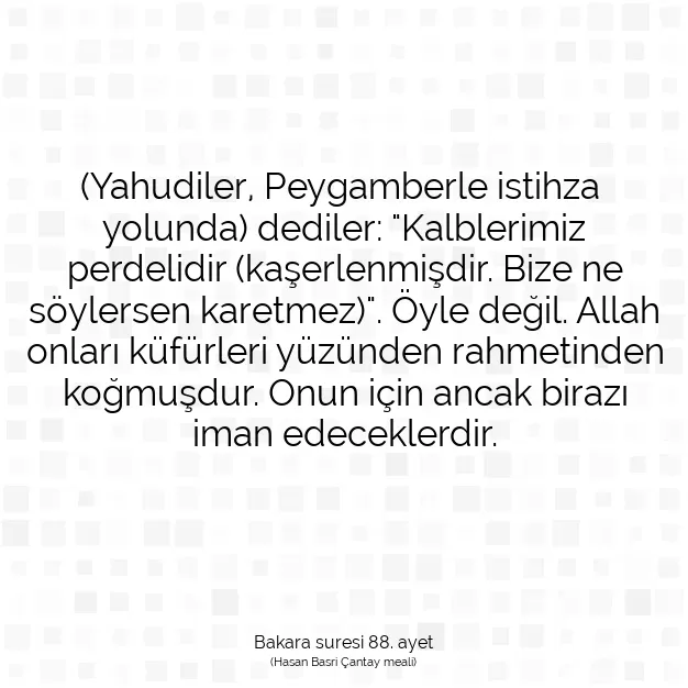 Ayetbul | Kuran Mealleri | Quran | Bakara suresi 88. ayet