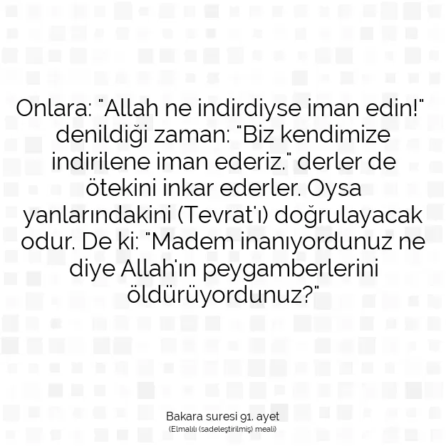 Ayetbul | Kuran Mealleri | Quran | Bakara suresi 91. ayet