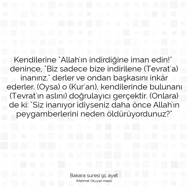 Ayetbul | Kuran Mealleri | Quran | Bakara suresi 91. ayet