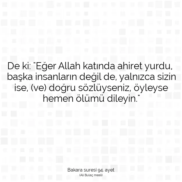 Ayetbul | Kuran Mealleri | Quran | Bakara suresi 94. ayet