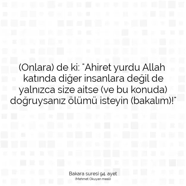 Ayetbul | Kuran Mealleri | Quran | Bakara suresi 94. ayet