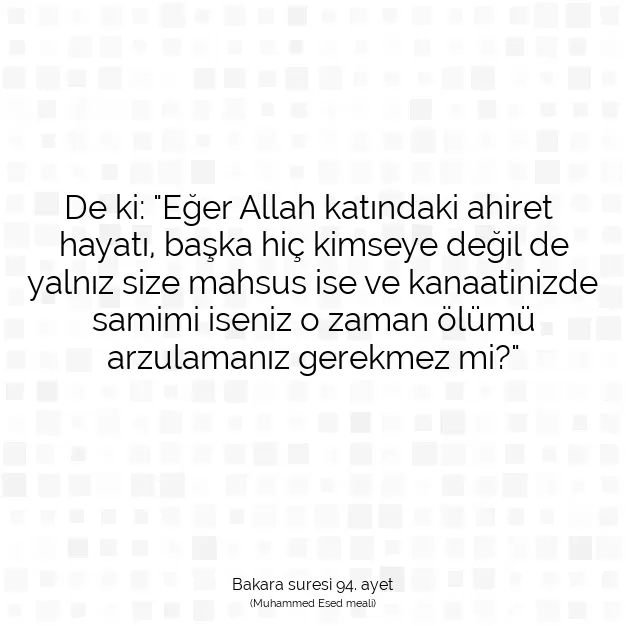 Ayetbul | Kuran Mealleri | Quran | Bakara suresi 94. ayet