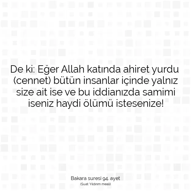 Ayetbul | Kuran Mealleri | Quran | Bakara suresi 94. ayet