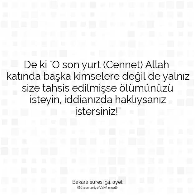 Ayetbul | Kuran Mealleri | Quran | Bakara suresi 94. ayet