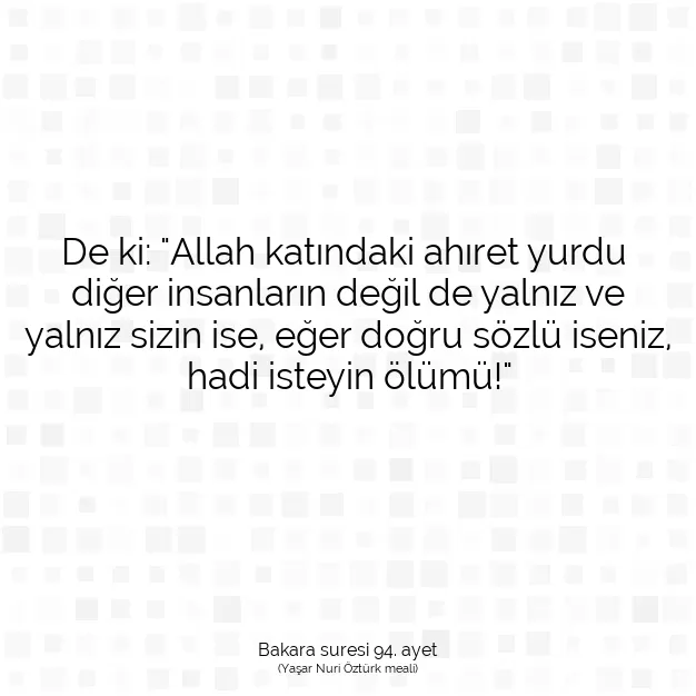 Ayetbul | Kuran Mealleri | Quran | Bakara suresi 94. ayet