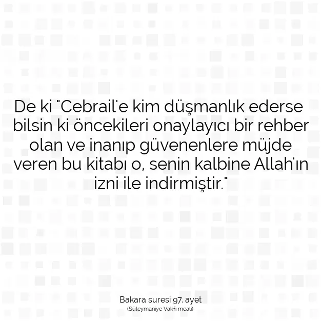 Ayetbul | Kuran Mealleri | Quran | Bakara suresi 97. ayet