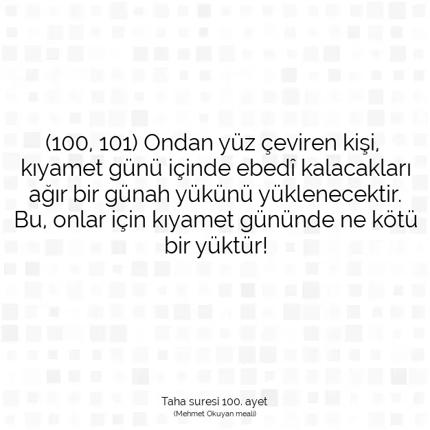 Ayetbul | Kuran Mealleri | Quran | Taha suresi 100. ayet