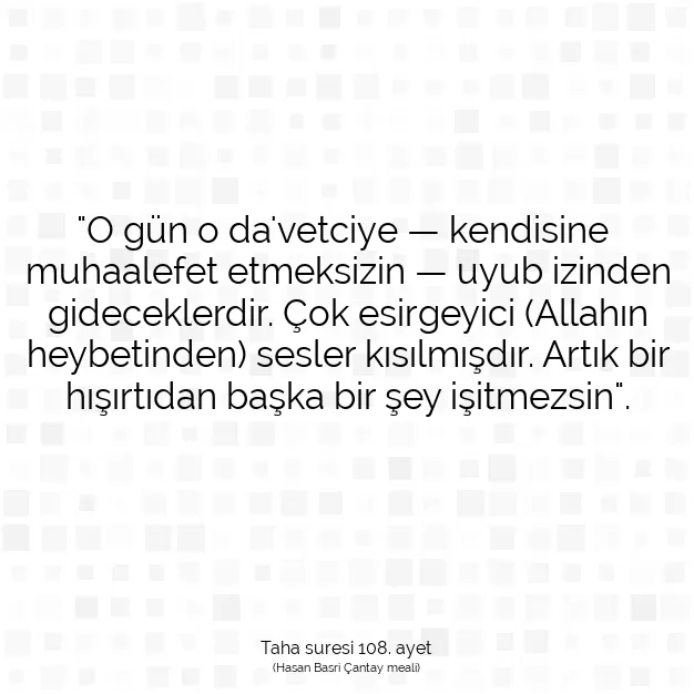 Ayetbul | Kuran Mealleri | Quran | Taha suresi 108. ayet